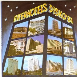 Пластинка Interhotels Disco '81 Сборник болгарских исполнителей